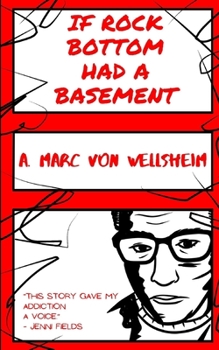 Paperback If Rock Bottom Had A Basement Book