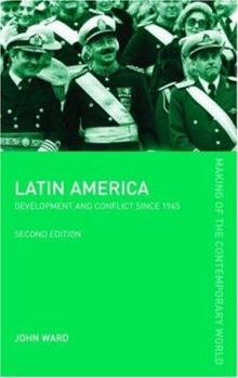 Paperback Latin America: Development and Conflict Since 1945 Book
