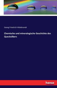 Paperback Chemische und mineralogische Geschichte des Quecksilbers [German] Book