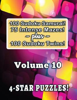 Paperback 100 Sudoku Samurai! 75 Intense Mazes! plus 100 Sudoku Twins!: 4-Star Puzzles Book