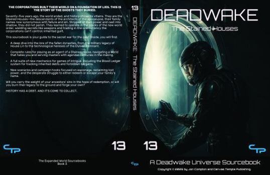 Paperback The Stained Houses: A Deadwake Universe Source-Book (Deadwake Gaming Universe) Book