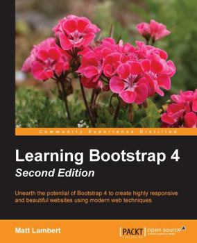 Paperback Learning Bootstrap 4 Second Edition Book
