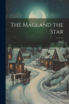 Paperback The Magi and the Star Book