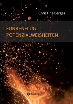 Paperback Funkenflug Potenzialweisheiten [German] Book