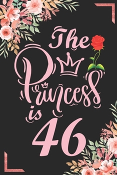 The Princess Is 46: 46th Birthday & Anniversary Notebook Flower Wide Ruled Lined Journal 6x9 Inch ( Legal ruled ) Family Gift Idea Mom Dad or Kids in Holidays - Marble & Red Love Flowers Cover
