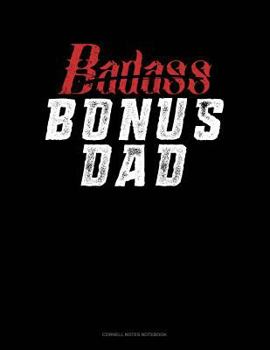 Paperback Badass Bonus Dad: Cornell Notes Notebook Book