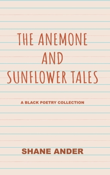 Paperback The Anemone and Sunflower Tales Book