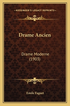 Paperback Drame Ancien: Drame Moderne (1903) [French] Book