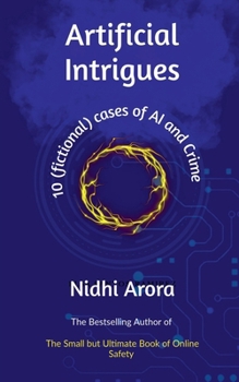 Paperback Artificial Intrigues: Ten Short Stories of AI and crime Book