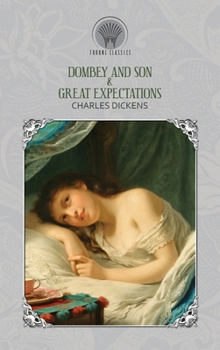 Dombey and Son & Great Expectations