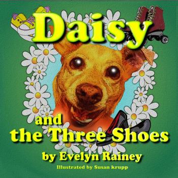 Paperback Daisy and the Three Shoes Book