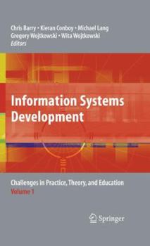 Hardcover Information Systems Development: Challenges in Practice, Theory, and Education Volume 1 Book