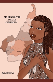 Paperback Ma rencontre avec le Cameroun [French] Book