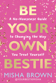 Be Your Own Bestie