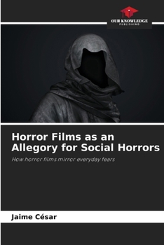 Paperback Horror Films as an Allegory for Social Horrors Book