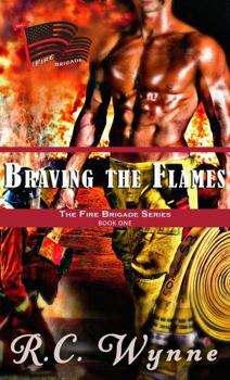 Paperback Braving the Flames (The Fire Brigade) Book