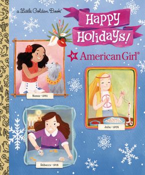 Hardcover Happy Holidays! (American Girl) Book