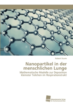Paperback Nanopartikel in der menschlichen Lunge [German] Book