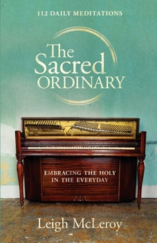 Paperback The Sacred Ordinary Book