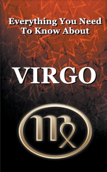 Paperback Everything You Need To Know About Virgo Book