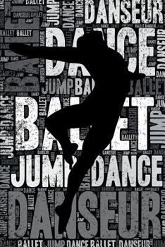 Male Ballet Journal: Cool Blank Lined Male Ballet Lovers Notebook For Dancer and Instructor