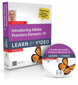 Paperback Introducing Adobe Premiere Elements 10: Learn by Video Book