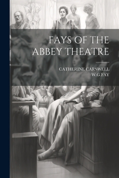 Paperback Fays of the Abbey Theatre Book