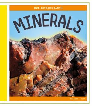 Minerals - Book  of the Our Extreme Earth