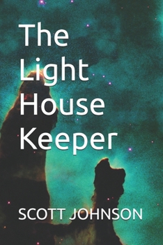 The Light House Keeper