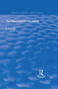 Paperback The Foundations of Liberty Book