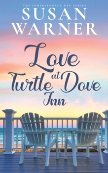 Love at Turtle Dove Inn - Book #1 of the Inheritance Bay