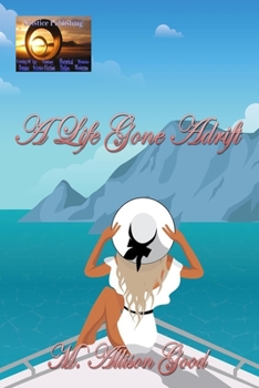 Paperback A Life Gone Adrift Book