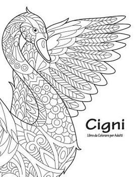 Paperback Cigni Libro da Colorare per Adulti 1 [Italian] Book