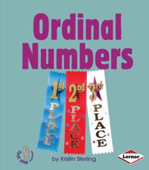 Ordinal Numbers - Book  of the First Step Nonfiction: Early Math Set II