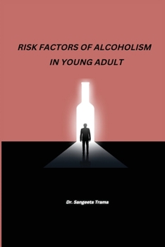 Paperback Risk Factors of Alcoholism in Young Adult Book
