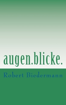 Paperback augen.blicke. [German] Book