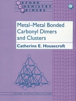 Paperback Metal-Metal Bonded Carbonyl Dimers and Clusters Book