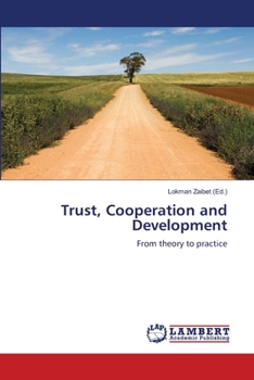 Paperback Trust, Cooperation and Development Book