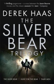 Paperback The Silver Bear. Derek Haas Book