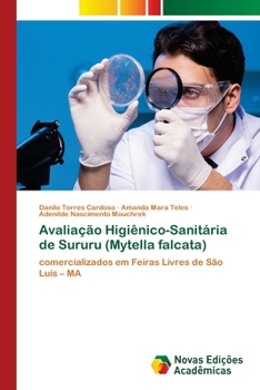 Paperback Avaliação Higiênico-Sanitária de Sururu (Mytella falcata) [Portuguese] Book