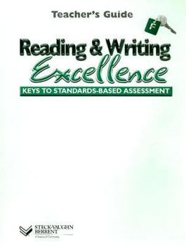 Paperback Reading & Writing Excellence: Keys to Standards-Based Assessment Book