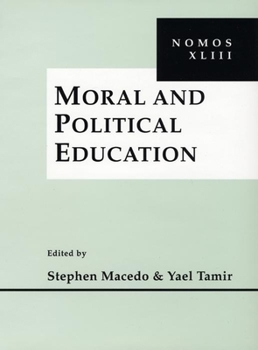 Hardcover Moral and Political Education: Nomos XLIII Book