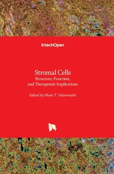 Hardcover Stromal Cells: Structure, Function, and Therapeutic Implications Book