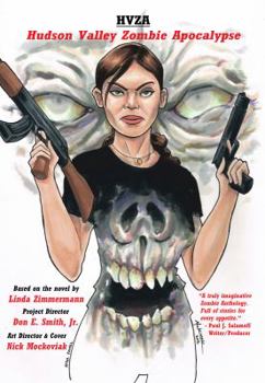 Paperback Hvza: Hudson Valley Zombie Apocalypse, The Graphic Novel Book