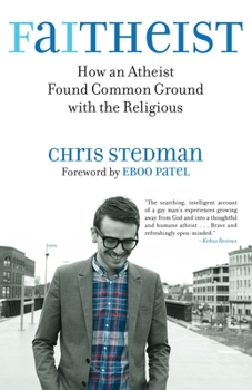 Paperback Faitheist: How an Atheist Found Common Ground with the Religious Book