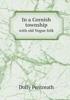 Paperback In a Cornish township with old Vogue folk Book