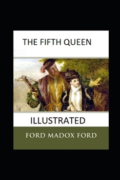 Paperback The Fifth Queen Illustrated Book