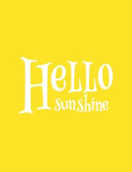 Paperback Hello Sunshine: Blank Lined Notebook with Page Numbers Book