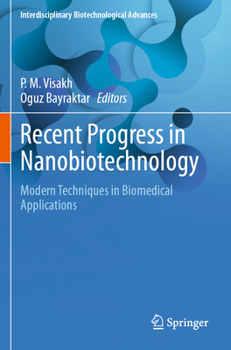 Paperback Recent Progress in Nanobiotechnology: Modern Techniques in Biomedical Applications Book