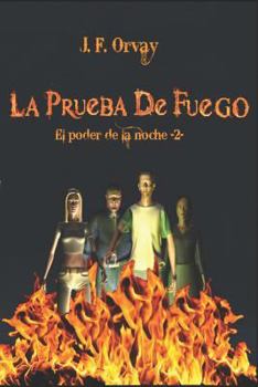 Paperback La Prueba de Fuego [Spanish] Book